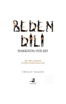 Beden Dili Hakkında Her Şey - Shelly Hagen Beden Dili Hakkında Her Şey - Shelly Hagen