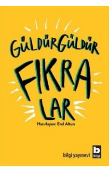 Güldür Güldür Fıkralar- Bilgi Yayınevi Güldür Güldür Fıkralar- Bilgi Yayınevi