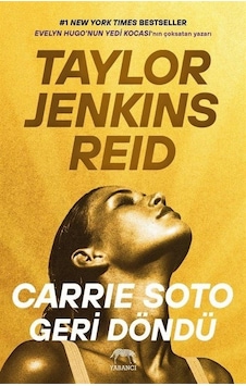 Carrie Soto Geri Döndü - Taylor Jenkins Reid - Yabancı Carrie Soto Geri Döndü - Taylor Jenkins Reid - Yabancı