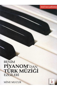 Benim Piyanomdan Türk Müziği Ezgileri
