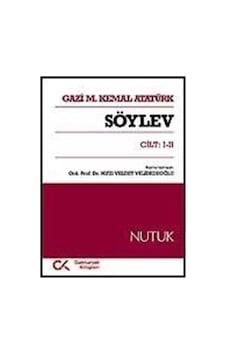 Söylev Cilt:I-Ii / Nutuk / Mustafa Kemal Atatürk 9789756747216 Söylev Cilt:I-Ii / Nutuk / Mustafa Kemal Atatürk 9789756747216