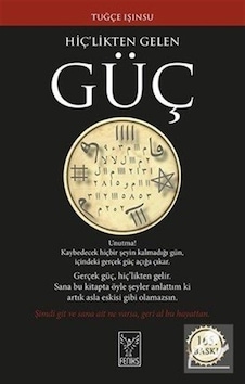 Hiç'likten Gelen Güç - Tuğçe Işınsu Hiç'likten Gelen Güç - Tuğçe Işınsu