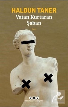 Vatan Kurtaran Şaban / Haldun Taner Vatan Kurtaran Şaban / Haldun Taner