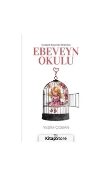 Ebeveyn Okulu - Çocuklarla Temas Eden Herkes İçin - Yeşim Çoban - Halk Kitabevi Ebeveyn Okulu - Çocuklarla Temas Eden Herkes İçin - Yeşim Çoban - Halk Kitabevi