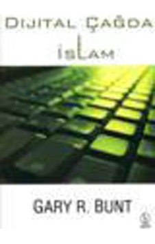 Dijital Çağda Islam - Gary R. Bunt - Babil