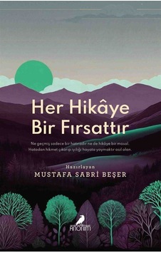 Hikaye Bir Fırsattır