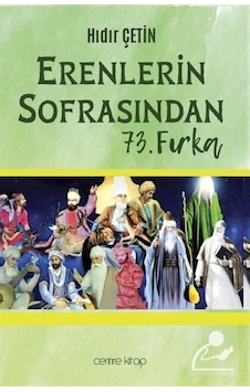 Erenlerin Sofrasından 73. Fırka - Hıdır Çetin - Cemre Kitap Yayın Erenlerin Sofrasından 73. Fırka - Hıdır Çetin - Cemre Kitap Yayın