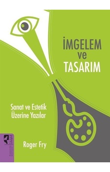 İmgelem Ve Tasarım / Rogery Fry İmgelem Ve Tasarım / Rogery Fry