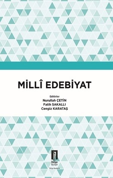 Milli Edebiyat- İlbilge Yayıncılık Milli Edebiyat- İlbilge Yayıncılık