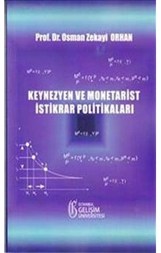 Keynezyen ve Monetarist İstikrar Politikaları / Osman Zekayi O...