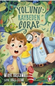 Yolunu Kaybeden Çorap - Merve Başcumali - Timaş Çocuk Yolunu Kaybeden Çorap - Merve Başcumali - Timaş Çocuk