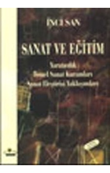 Sanat ve Eğitim - İnci San - Ütopya Yayınevi Sanat ve Eğitim - İnci San - Ütopya Yayınevi
