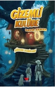 Gizemli Kulübe - Kayıp Zaman Gizemli Kulübe - Kayıp Zaman