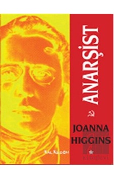 Anarşist - Joanna Higgins - Kalkedon Anarşist - Joanna Higgins - Kalkedon