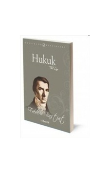 Hukuk - Frederic Bastiat - Liberte Hukuk - Frederic Bastiat - Liberte