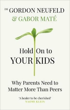 Hold on to Your Kids - Gabor Mate - EBURY Press Hold on to Your Kids - Gabor Mate - EBURY Press