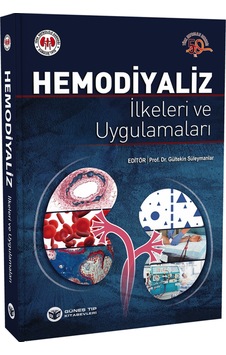 Hemodiyaliz İlkeleri Ve Uygulamaları Hemodiyaliz İlkeleri Ve Uygulamaları