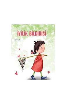 İyilik Bildirisi - Vural Kaya - Türkiye Diyanet Vakfı Yayınları İyilik Bildirisi - Vural Kaya - Türkiye Diyanet Vakfı Yayınları