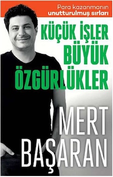 Küçük İşler Büyük Özgürlükler Kitabı - Butik Yayınları