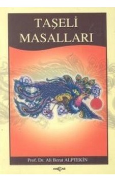 Taşeli Masalları - Ali Berat Alptekin - Akçağ Yayınları Taşeli Masalları - Ali Berat Alptekin - Akçağ Yayınları