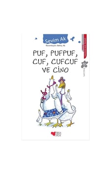 Puf Pufpuf Cuf Cufcuf ve Cino - Sevim Ak - Can Çocuk Yayınları Puf Pufpuf Cuf Cufcuf ve Cino - Sevim Ak - Can Çocuk Yayınları