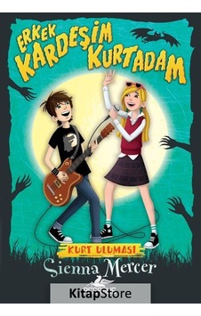Erkek Kardeşim Kurtadam 1: Kurt Uluması / Sienna Mercer