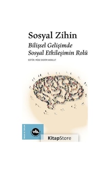 Sosyal Zihin: Bilişsel Gelişimde Sosyal Etkileşimin Rolü- VakıfBank Kültür Yayınları