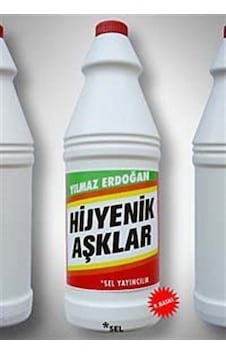 Hijyenik Aşklar - Yılmaz Erdoğan - Sel Yayıncılık Hijyenik Aşklar - Yılmaz Erdoğan - Sel Yayıncılık