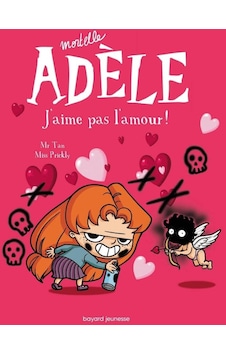 Mortelle Adèle Tome 4 Mortelle Adèle Tome 4