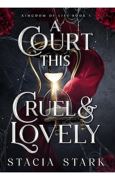 A Court This Cruel And Lovely - King Of Lies