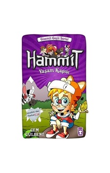Hammit Yaşam Kapısı - Gizemli Geçit Serisi