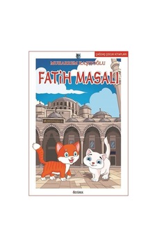 İstanbul'u Okuyorum Fatih Masalı - Muharrem Kaşıtoğlu - Özyürek Yayınevi İstanbul'u Okuyorum Fatih Masalı - Muharrem Kaşıtoğlu - Özyürek Yayınevi