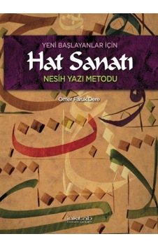 Yeni Başlayanlar İçin Hat Sanatı Nesih Yazı Metodu