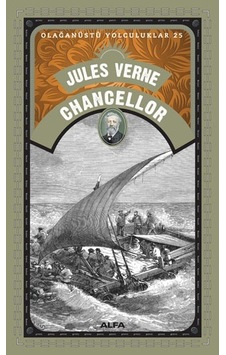 Chancellor-Olağanüstü Yolculuklar 25 - Jules Verne - Alfa Yayıncılık