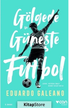 Kitapstore Gölgede Ve Güneşte Futbol / Eduardo Galeano