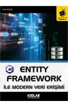 Entity Framework ile Modern Veri Erişimi - Ferit Gezgil - Kodlab
