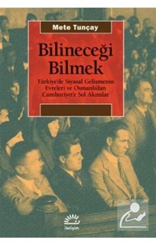 Bilineceği Bilmek / Mete Tunçay 9789750527722