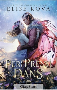 Peri Prensi ile Dans - Elise Kova - Yabancı Peri Prensi ile Dans - Elise Kova - Yabancı
