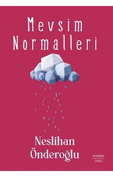 Mevsim Normalleri / Neslihan Önderoğlu
