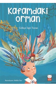 Kafamdaki Orman - Gökçe İspi Turan - Kırmızı Kedi