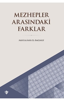 Mezhepler Arasındaki Farklar / / 9786257205658 Mezhepler Arasındaki Farklar / / 9786257205658