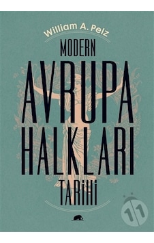 Modern Avrupa Halkları Tarihi - William A. PelzKitap
