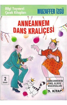 Anneannem Dans Kraliçesi - Muzaffer İzgü Anneannem Dans Kraliçesi - Muzaffer İzgü