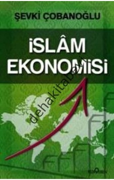 İslam Ekonomisi - Şevki Çobanoğlu - Yediveren Yayınları İslam Ekonomisi - Şevki Çobanoğlu - Yediveren Yayınları