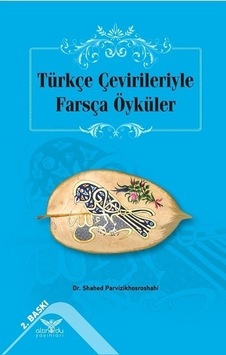 Türkçe Çevirileriyle Farsça  Öyküler