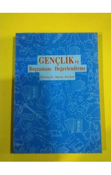 Gençlik Ve Boş Zamanı Değerlendirme Gençlik Ve Boş Zamanı Değerlendirme