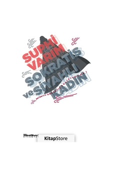 Sokratis ve Siyahlı Kadın - Suphi Varım - Maceraperest Kitaplar Sokratis ve Siyahlı Kadın - Suphi Varım - Maceraperest Kitaplar