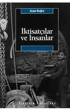 İktisatçılar ve İnsanlar Ayşe Buğra