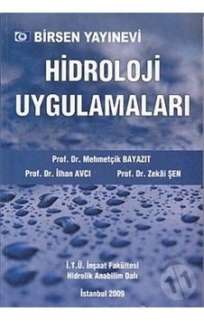Hidroloji Uygulamaları/Ilhan Avcı