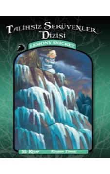 Talihsiz Serüvenler 10- Kaygan Yamaç - Lemony Snicket - Doğan ve Egmont Yayıncılık Talihsiz Serüvenler 10- Kaygan Yamaç - Lemony Snicket - Doğan ve Egmont Yayıncılık